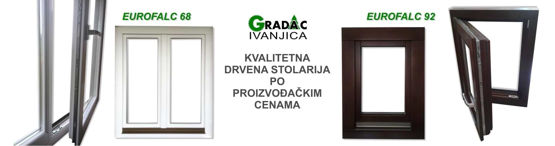 Kvalitetna drvena stolarija - Gradac, Ivanjica